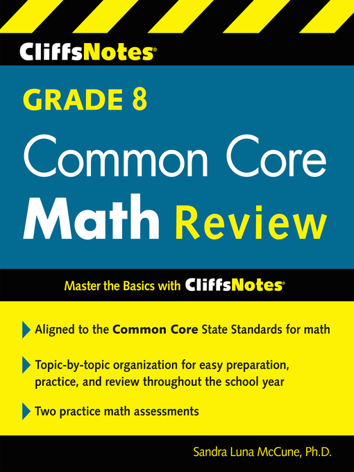 Title details for CliffsNotes Grade 8 Common Core Math Review by Sandra Luna McCune - Available
